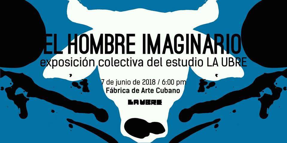 Invitación a "El hombre imaginario", exposición colectiva del estudio La Ubre.