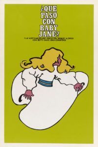 René Azcuy, "¿Que Paso Con Baby Jane?/Whatever Happened to Baby Jane?," 1976. Instituto Cubano del Arte e Industria Cinematográficos (ICAIC).