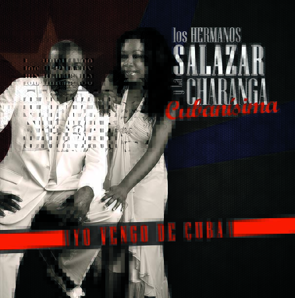 Portada del disco "Yo vengo de Cuba", de los Hermanos Salazar y la Charanga Cubanísima.