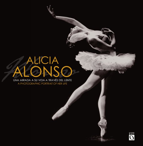 Alicia-Alonso-libro-Yailín Alfaro-Ocean Sur