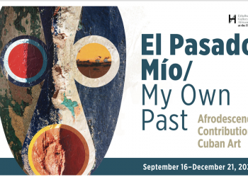 Póster de la exposición “El Pasado Mío/ My Own Past: Afrodescendant Contributions to Cuban Art”, que se expone entre el 16 de septiembre y el 21 de diciembre de 2022 en la Cooper Gallery de la Universidad de Harvard, Estados Unidos.