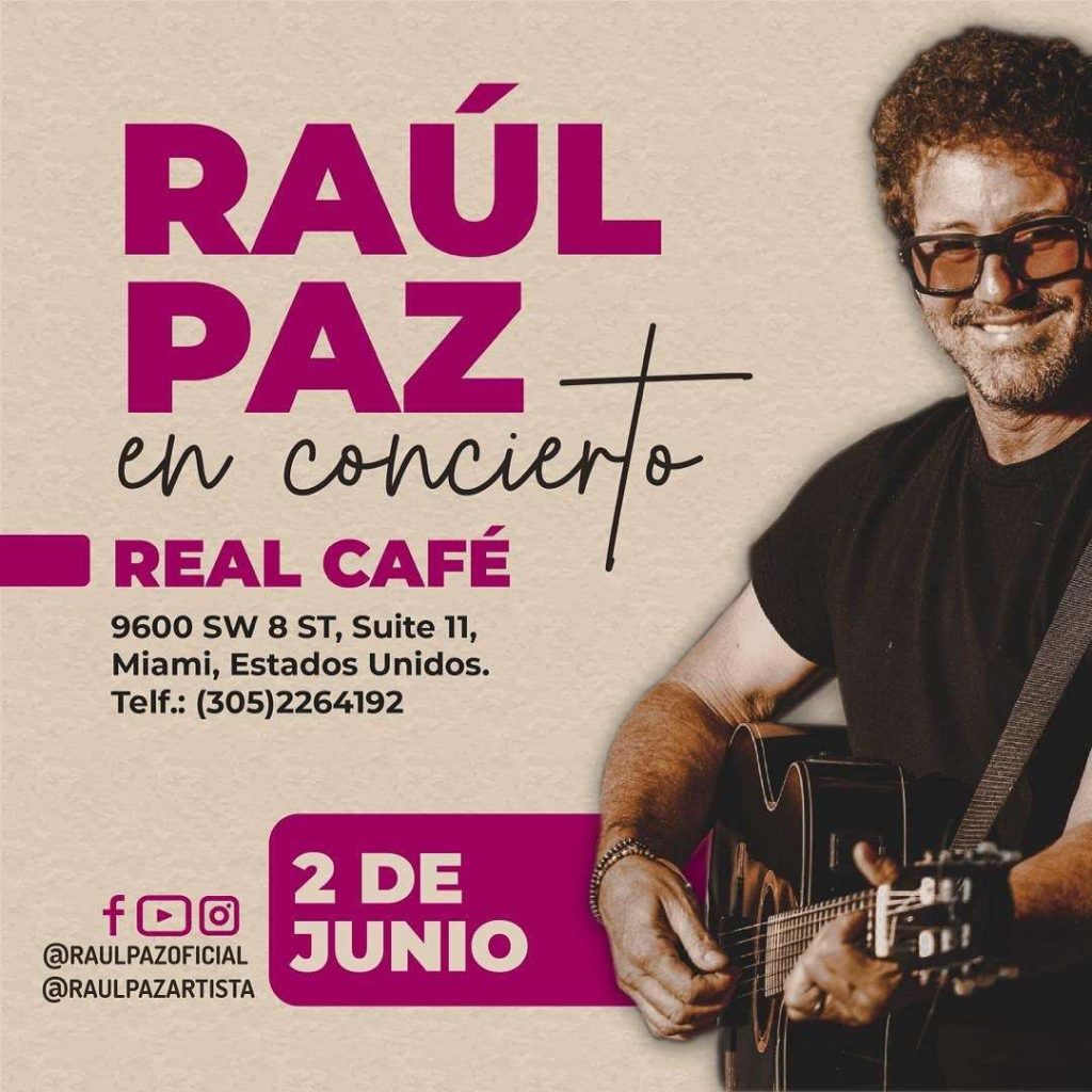 Raúl Paz en concierto en el Real Café Miami