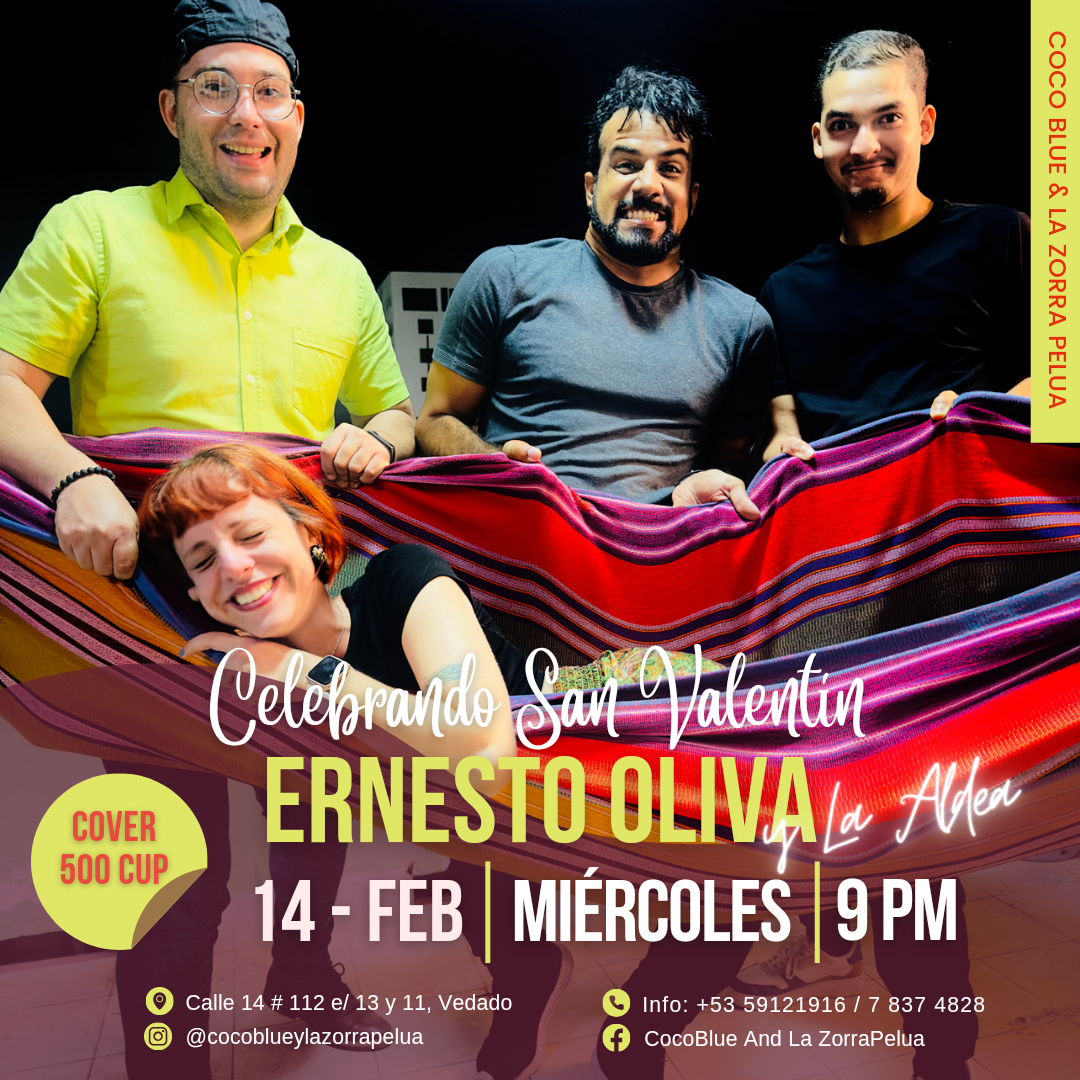 14 Feb, Ernesto Oliva y La Aldea, Coco Blue