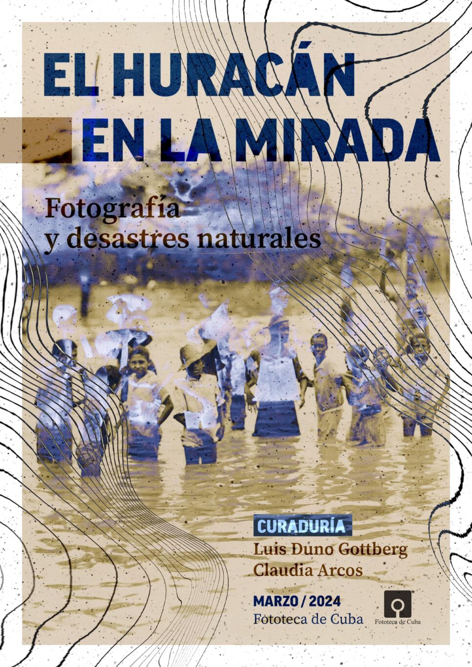 Cover of the catalog ‘El huracán en la mirada.’ Photo: Luis Duno-Gottberg on Facebook.
