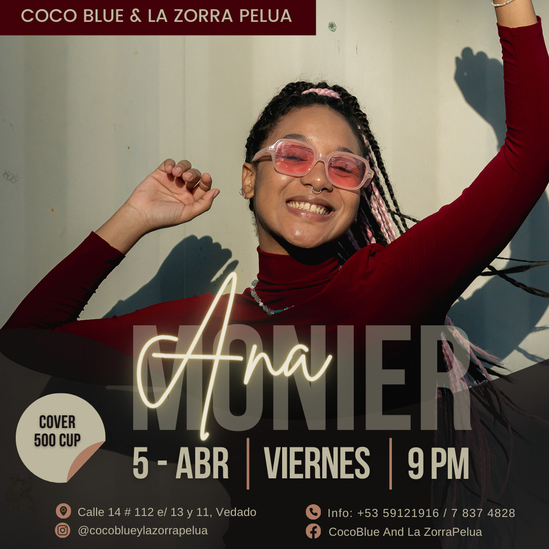5 abril, Ana Monier, Coco Blue