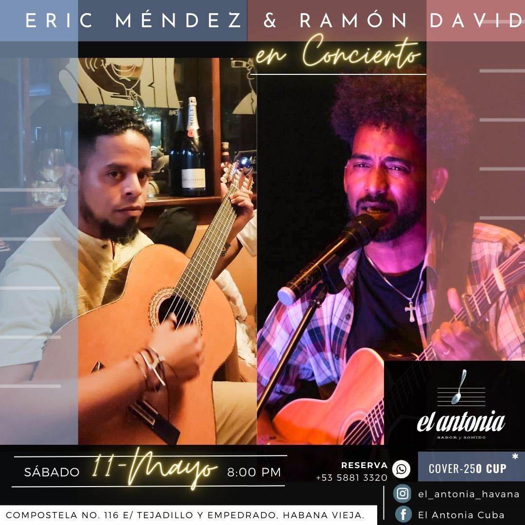 11 mayo, Eric Méndez & Ramón David, El Antonia