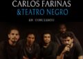 carlos fariñas y teatro negro en concierto