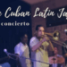 the cuban latin jazz