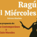 Ragú del miércoles en Bellas Artes