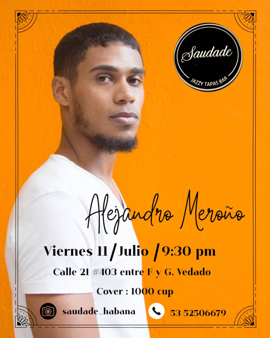 Alejandro Meroño en Saudade