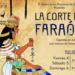 la corte del faraón
