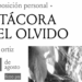 expo bitácora del olvido detalle