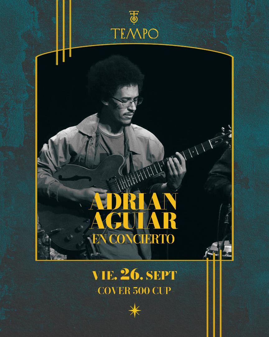 Adrián Aguiar en Tempo Lounge Bar