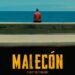Fragmento del cartel del filme “Malecón”, del director español Carlos Larrazábal.